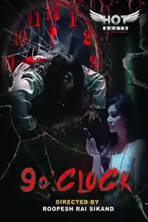 9.0 Clock (2019) Hindi Short Film