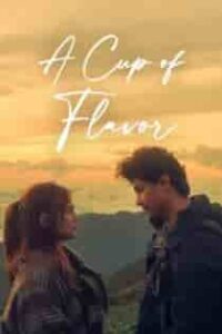 A Cup of Flavor (2023) Full Pinoy Movie