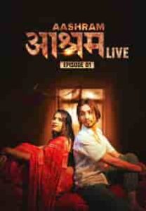 Aashram Live (2024) Hindi Web Series