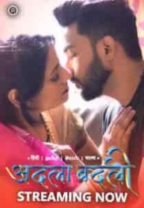 Adla Badli (2023) Hindi Hot Web Series
