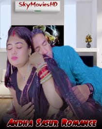 Andha Sasur Romance (2022) Hindi Short Film