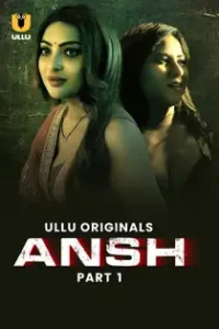 4nsh (2025) Part 1 Hindi Web Series