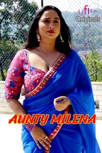 Aunty Milena (2021) Uflix Hindi Web Series