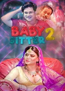 Baby Sitter 2 (2021) Complete Hindi Web Series