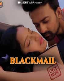 Blackmail (2022) HalKut Hindi Short Film