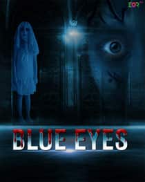 Blue Eyes (2022) Hindi Short Film