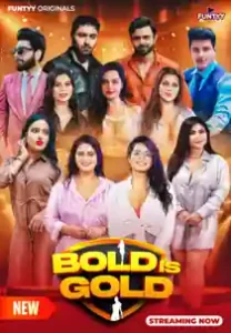 Bold is Gold (2025) Hindi Web Series