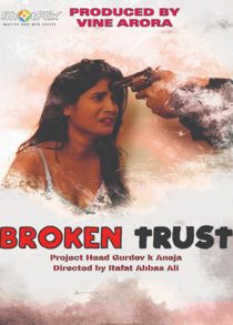 Broken Trust (2021) Hindi Short Film