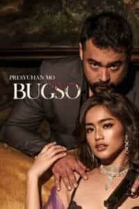Bugso (2022) Full Pinoy Movie