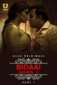 Ch4rmSukh: Bidaa! (2022) S02 Part 1 Hindi Web Series