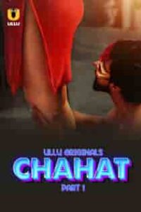 Ch4hat (2023) Part 1 Hindi Web Series
