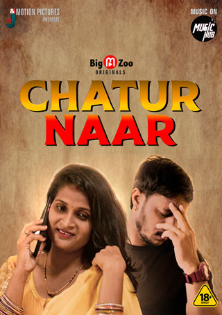 Chatur Naar (2021) Complete Hindi Web Series