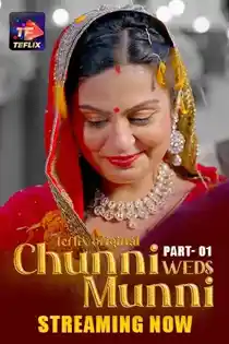 Chunni Weds Munni (2025) Hindi Web Series