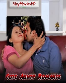 Cute Aunty Romance (2022) Hindi Short Film