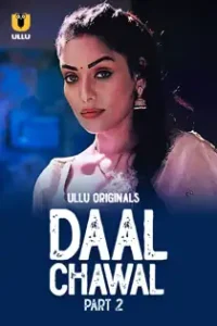 D4al Ch4wal (2025) Part 2 Hindi Web Series