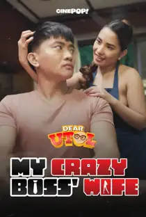 Dear Utol (2025): My Crazy Boss’ Wife Episode 21
