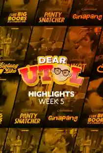 Dear Utol (2025): WEEK 5 HIGHLIGHTS Episode 29