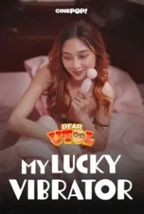 Dear Utol (2025): My Lucky Vibrator