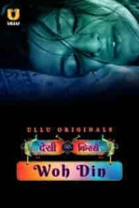 D3si Kisse W0h Din (2023) Part 1 Hindi Web Series