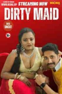 Dirty Maid (2024) Hindi Short Film