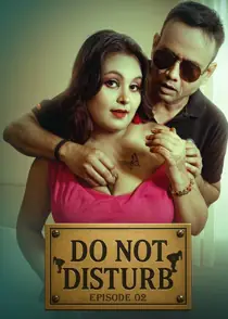 Do Not Disturb (2025) EP 2 Hindi Web Series