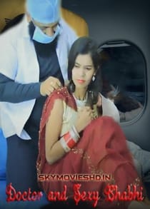 Doctor and Sexy Bhabhi (2021) Hindi Short Film
