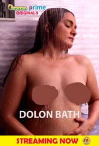 Dolon Bath (2020) BananaPrime Originals