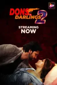 D0ns and D4rlings (2025) S02 Hindi Web Series