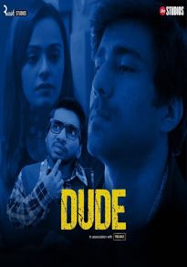 Dude (2021) Complete Hindi Web Series