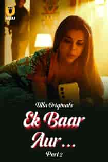 Ek B4ar Aur (2024) Part 2 Hindi Web Series