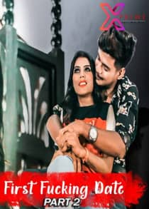 First Fucking Date Part 2 (2021) Hindi Short Film