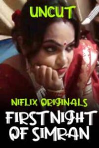First Night of Simran (2022) Hindi Short Film