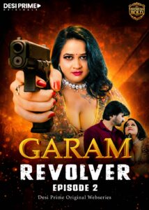 Garam Reolver 2 (2026) Hindi Short Film