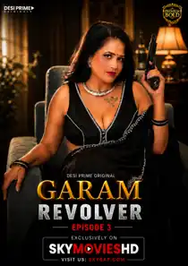 Garam Reolver 3 (2026) Hindi Short Film