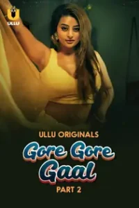 G0re Gor3 Ga4l (2025) Part 2 Hindi Web Series