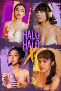 Halo-halo X (2023) Full Pinoy Movie