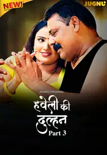 Haveli Ki Dulhan (2025) EP 8-9 Hindi Web Series