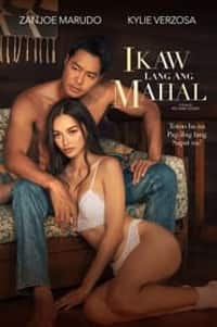Ikaw Lang Ang Mahal (2022) Full Pinoy Movie