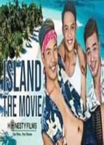 Island: The Movie (2021) Director’s Cut Full Pinoy Movie