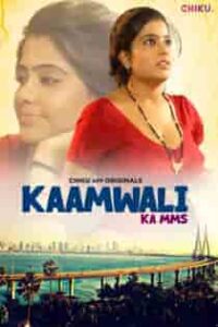 Kaamwali (2023) Hindi Short Film