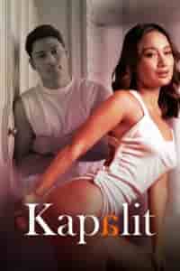 Kapalit (2024) Full Pinoy Movie