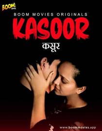 Kasoor (2021) BoomMovies Originals Hindi Short Film
