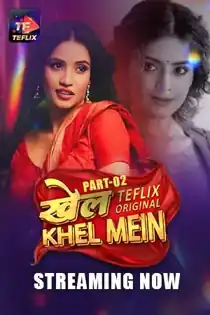 Khel Khel Mein (2025) TeFlix EP 4-5 Hindi Web Series