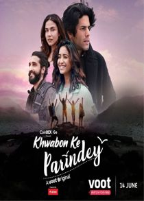 Khwabon Ke Parindey (2021) Complete Hindi Web Series