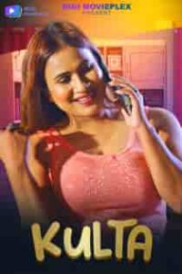 Kulta (2023) Hindi Hot Web Series