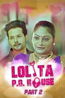 Lolita PG House Part 2 (2021) KoKuo Originals Complete Hindi Web Series