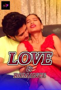 Love and Romance (2021) DirtyFlix Hindi Short Film
