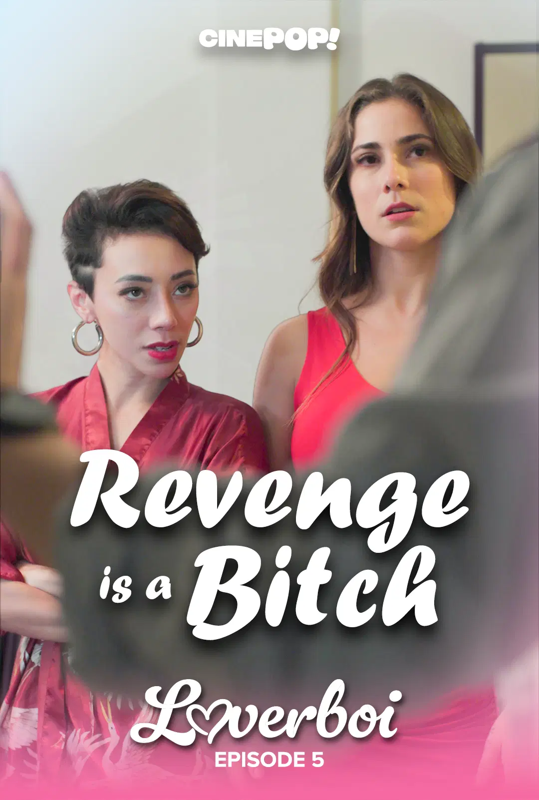 Loverboi (2025): Revenge is a Bitch Episode 5