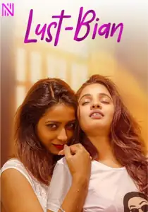 Lust Bian (2025) NavaRasa Hindi Short Film