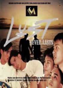 Lust Never Lasts (2021) Full Pinoy Movie
